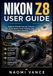 Nikon Z8 User Guide 2026 Paperback