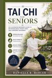 TAI CHI FOR SENIORS: An Illustrated Beginner’s Guide to Better Balance, Steady Steps, and Confident Movement