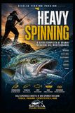 HEAVY SPINNING: La guida completa ai grandi predatori del Mediterraneo