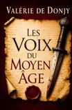 LES VOIX DU MOYEN ÂGE