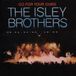 Go Isley Brothers Go for Your Guns