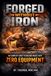 FORGED WITHOUT IRON: The Complete Zero-Equipment Muscle Building System