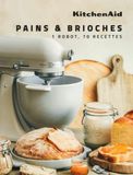 KitchenAid Pain & brioches: 1 robot, 70 recettes