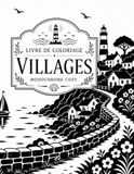 Livre de Coloriage Villages Monochrome Cosy