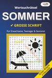 Grips & Kniff SOMMER Wortsuchrätsel: Thematisches Rätselbuch für Erwachsene, Teenager & Senioren | BAND 11