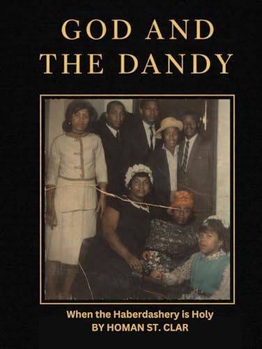 God and the Dandy: When the Haberdashery is Holy