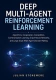 Deep Independently Published Deep Multi-Agent Reinforcement Learning