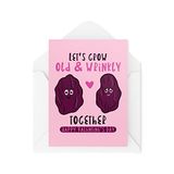 Grappige Valentijnsdag kaart - Laten we oud worden en samen rimpelig rozijnen - man vrouw kaarten - Valentijnsdag - vriendin vriendje - CBH1462