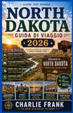 Guida North Dakota Travel Guide 2026