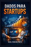 Dados Libri GmbH Dados para Startups Paperback
