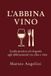 L'abbina Bol L'abbina vino Paperback