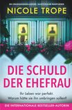 Die Schuld der Ehefrau: Ein spannungsgeladener, emotionaler Pageturner