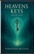 Heavens The Heavens Keys Paperback