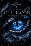 The Libri GmbH The Chronicles of Aetheon-The Eye of the Ice Dragon Paperback