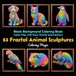 53 Fractal Animal Sculptures: Teens & Adults Coloring Book