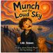 Munch and the Loud Sky