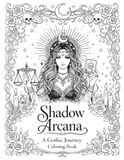 Shadow Arcana: A Gothic Journey Coloring Book: Major Arcana Edition