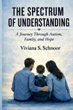 The Independently Published The Spectrum of Understanding