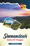 GUIDA Shenandoah GUIDA DI VIAGGIO 2027