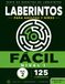 125 Laberintos para adultos y niños Fácil Vol2: (8,5x11) Resolver laberintos fortalece la concentración, estimula el razonamiento lógico y mantiene la mente activa de una forma divertida.