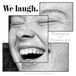 We Laugh.: Portraits of Human Joy