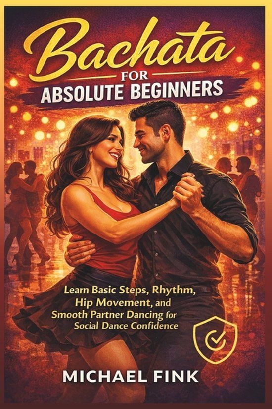 Bachata Libri GmbH Bachata for Absolute Beginners