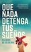 Que Libri GmbH Que nada detenga tus sueños