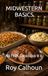 MIDWESTERN BASICS No Frills Cookbook # 6