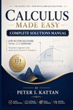 Calculus Made Easy - Complete Solutions Manual