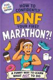 How Icecat How to Confidently DNF Your First Marathon?! A Funny Marathon Gift for Women Who Train Hard, Worry Harder, and Somehow Keep Running Anyway | FULL COLOR EDITION