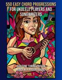 550 Ukulele Easy Chord Progressions Vol. 1: Minor Key Progressions (Baritone Tuning)