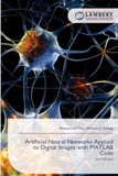 Artificial Neural Networks Applied to Digital Images with MATLAB Code: 2nd Edition