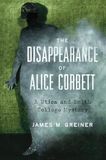 The History Press True Crime-The Disappearance of Alice Corbett Paperback
