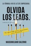 OLVIDA LOS LEADS: Por qué el 83% de tus compradores nunca te contacta