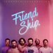 Friend The Phoenix Foundation Friend Ship (Pink Vinyl)