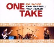 Sonic Rendezvous Joe Sachse, John Marshall, Fred T. Baker - One Take (CD)