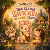 Das kleine Zwicken in meinem Bauch: Bilderbuch über Sorge & große Gefühle, gefühlvoll erklärt für Kinder ab 4 Jahren