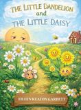 The Libri GmbH The Little Dandelion and The Little Daisy Hardcover
