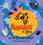Anansi Gottmer Anansi de spin en de pot vol wijsheid
