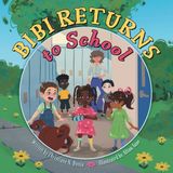 Bibi Libri GmbH Bibi Returns to School Paperback