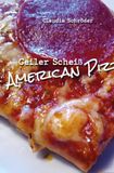 GEILER SCHEISS AMERICAN PIZZA Paperback