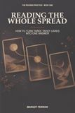 Reading the Whole Spread: How to Turn Three Tarot Cards Into One Answer
