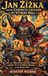 Jan Libri GmbH Jan ¿i¿ka and the Taborite Crusade at Vítkov Hill Paperback