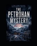 The Independently Published The Petrohan Mystery Paperback