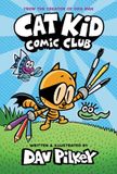 Cat Kid Comic Club: Cat Kid Comic Club - Livre de poche