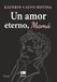 Un amor eterno, mamá