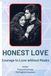 Honest Love by Peeyush Kashyap