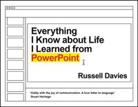 Everything Profile Books Ltd Everything I Know about Life I Learned from PowerPoint Hardcover