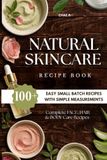 The Beginner's Natural Skincare Recipe Book