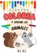Colorea y aprende los animales